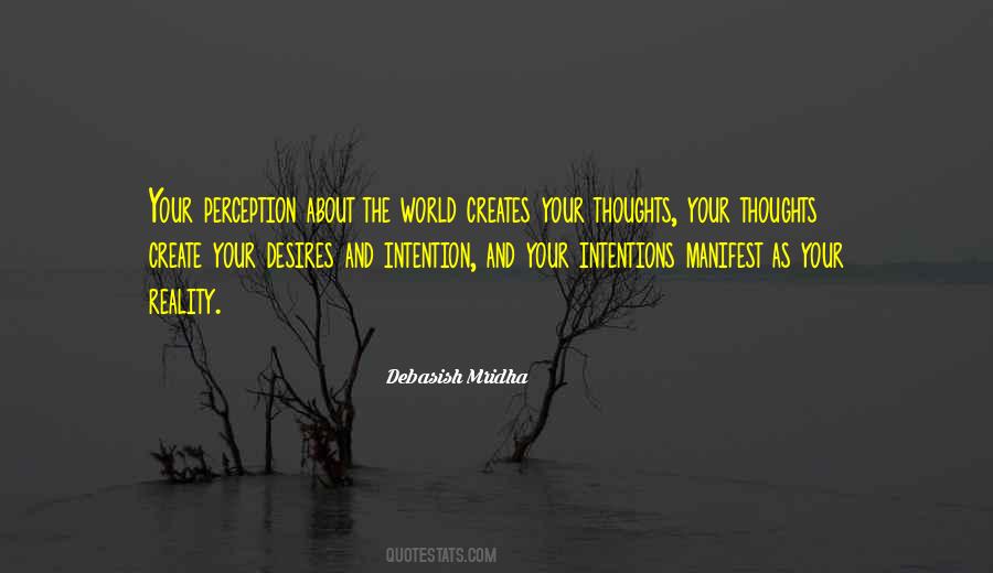 Thoughts Create Quotes #1429173