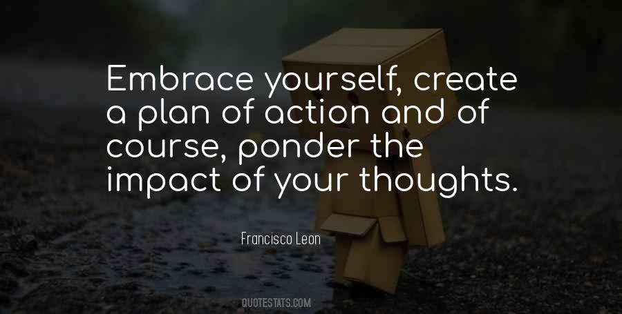 Thoughts Create Quotes #962402