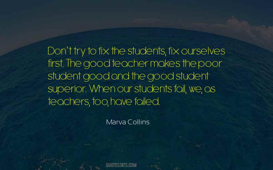 Quotes About Good Teachers And Bad Teachers #617694