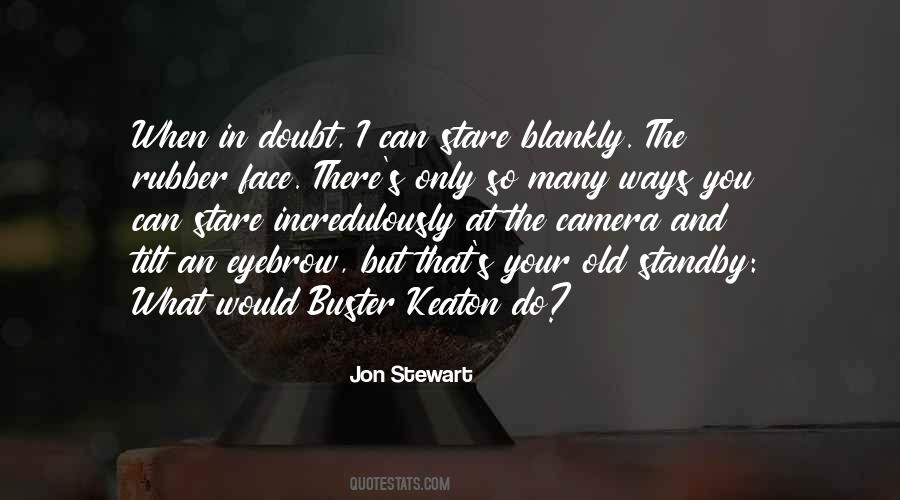 I Can Stare At You Quotes #1110681