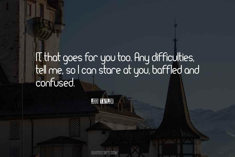 I Can Stare At You Quotes #1398767