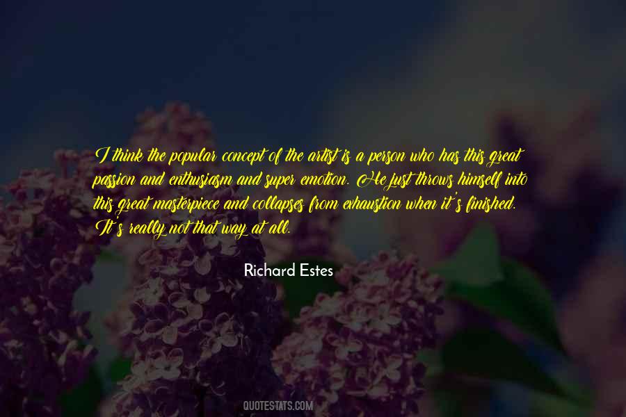 Artist Passion Quotes #1576516
