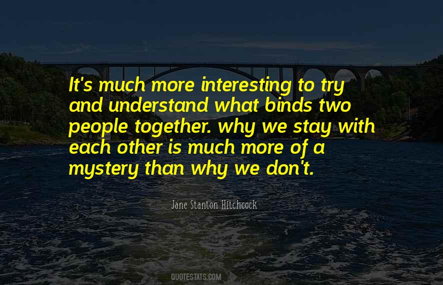Stay A Mystery Quotes #665703