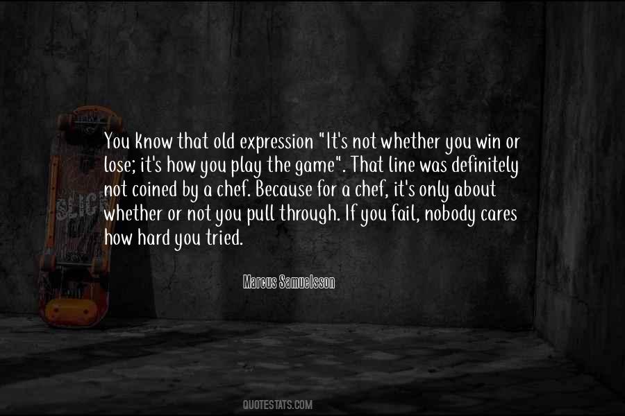 Whether You Know It Or Not Quotes #1542763