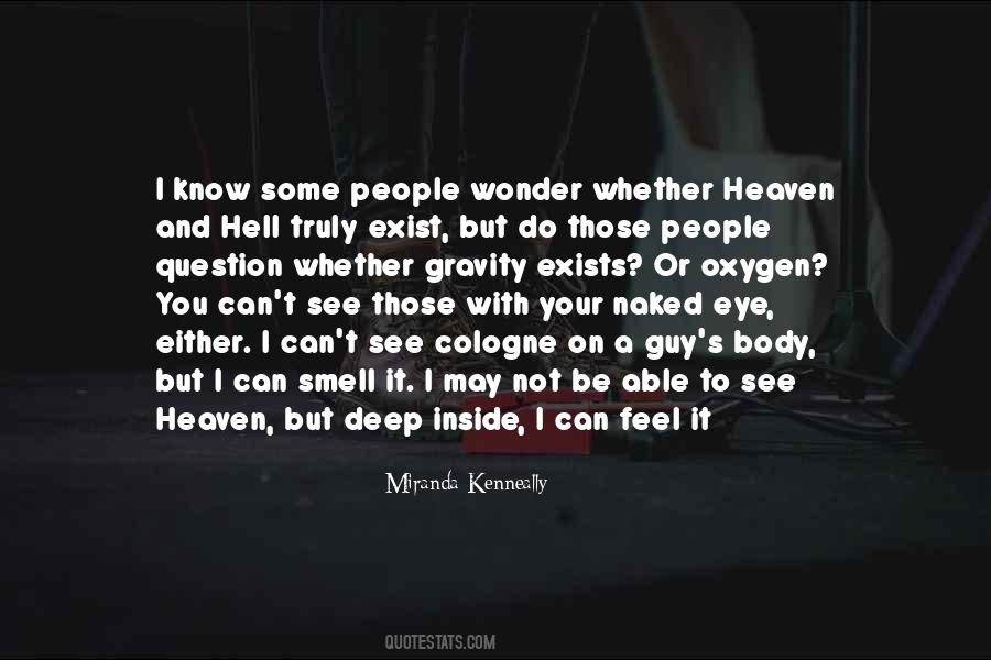 Whether You Know It Or Not Quotes #159135