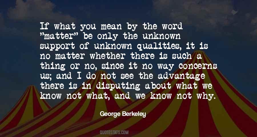Whether You Know It Or Not Quotes #366181