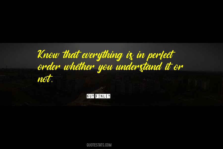 Whether You Know It Or Not Quotes #54936