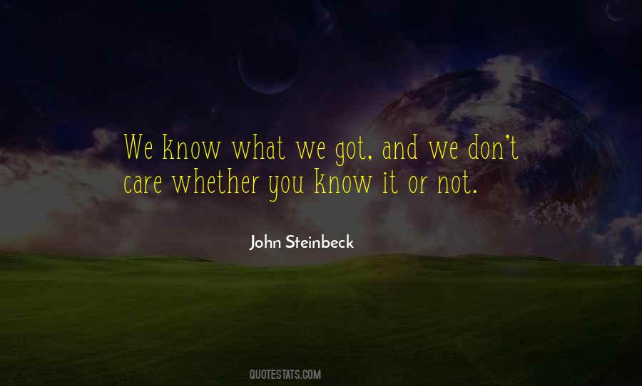 Whether You Know It Or Not Quotes #755570