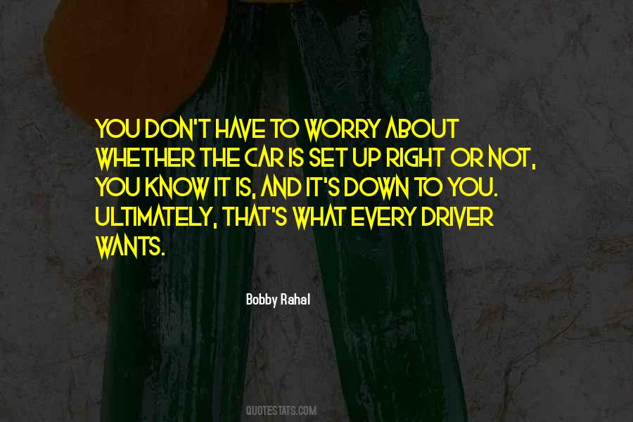 Whether You Know It Or Not Quotes #993838