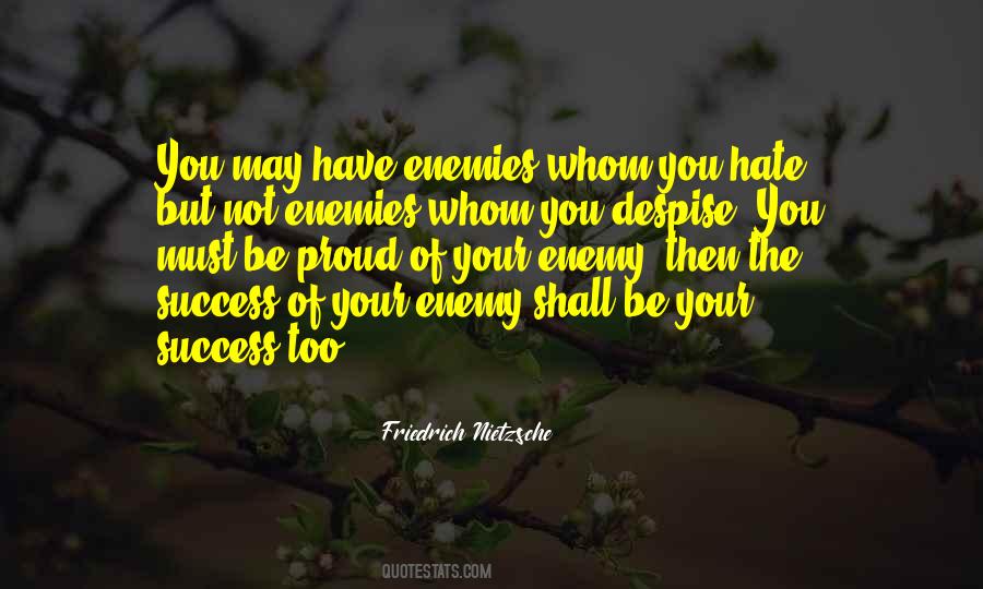 Hate Enemy Quotes #1126312