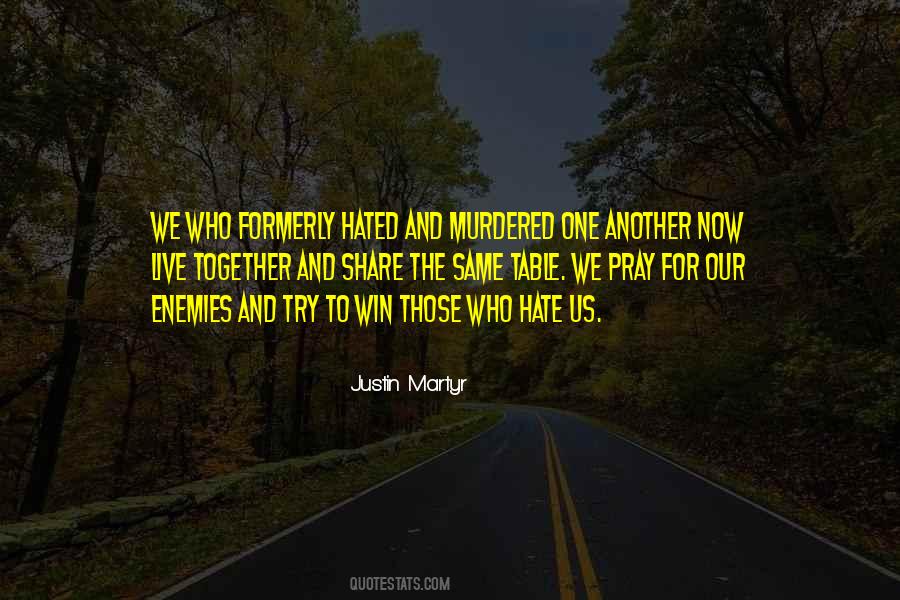 Hate Enemy Quotes #1572504