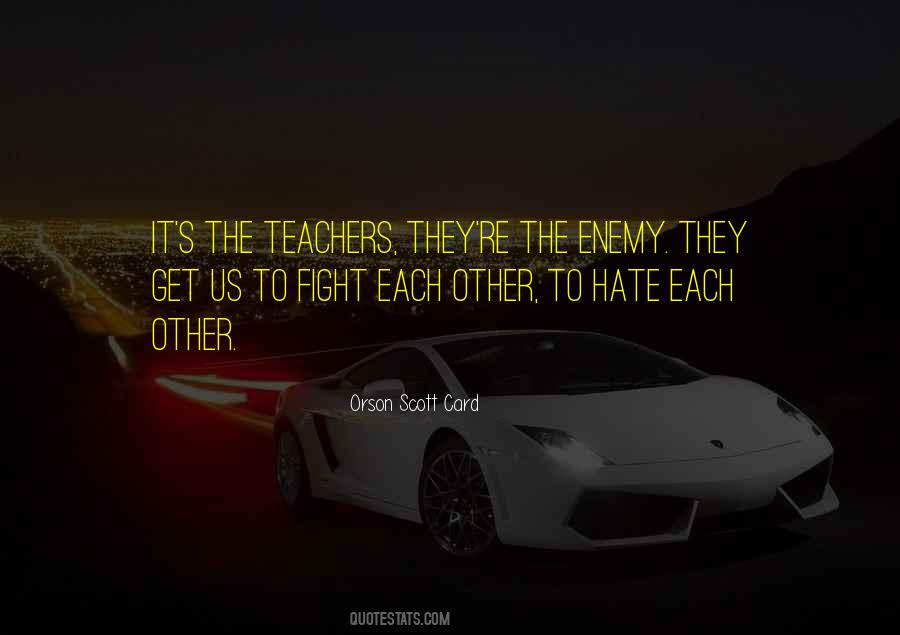 Hate Enemy Quotes #275614