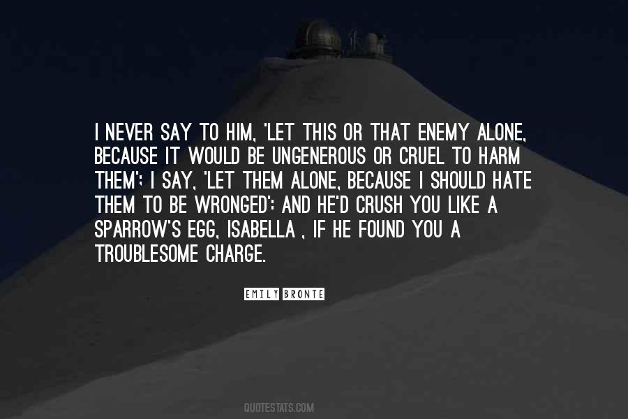 Hate Enemy Quotes #372849