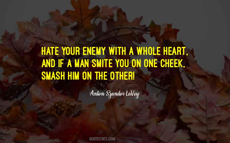 Hate Enemy Quotes #628552