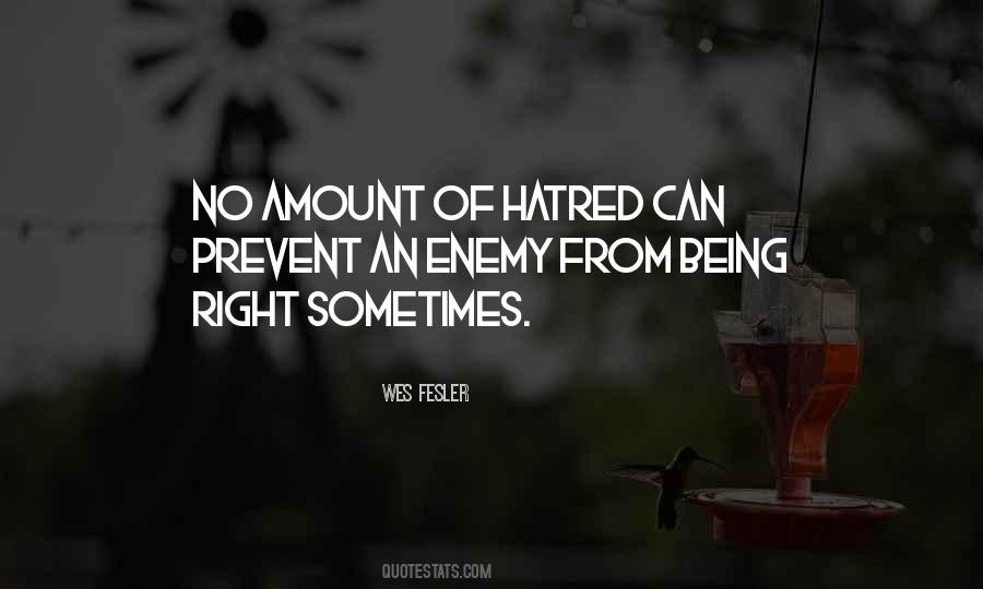 Hate Enemy Quotes #865069