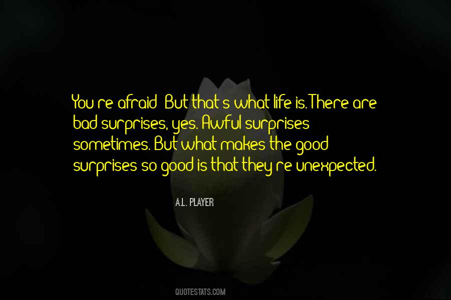 Quotes About Good Surprises #1246779