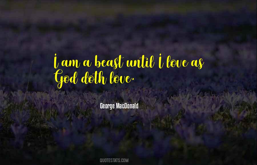 I Am A Beast Quotes #455809