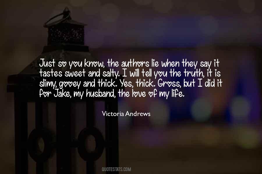 Love So Sweet Quotes #1214501