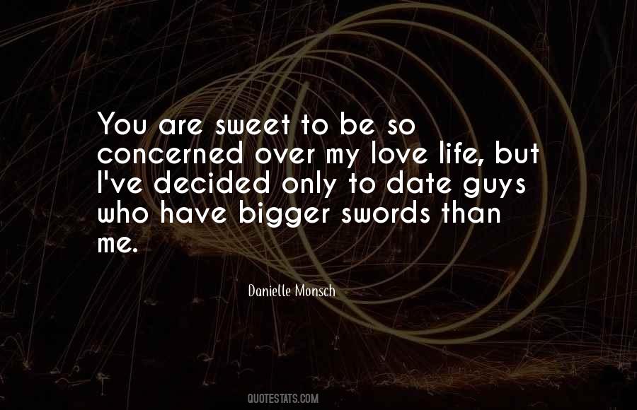 Love So Sweet Quotes #1274641
