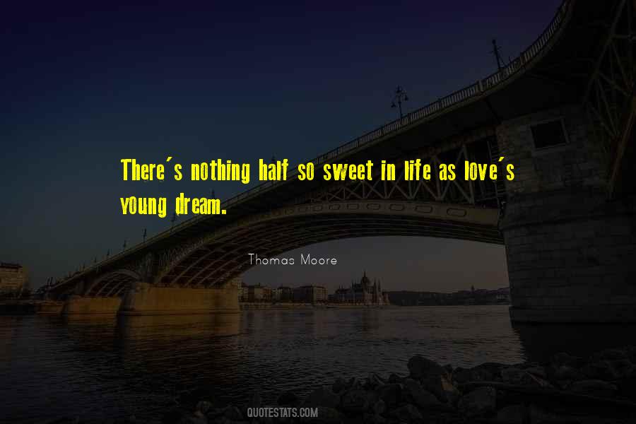 Love So Sweet Quotes #1551430