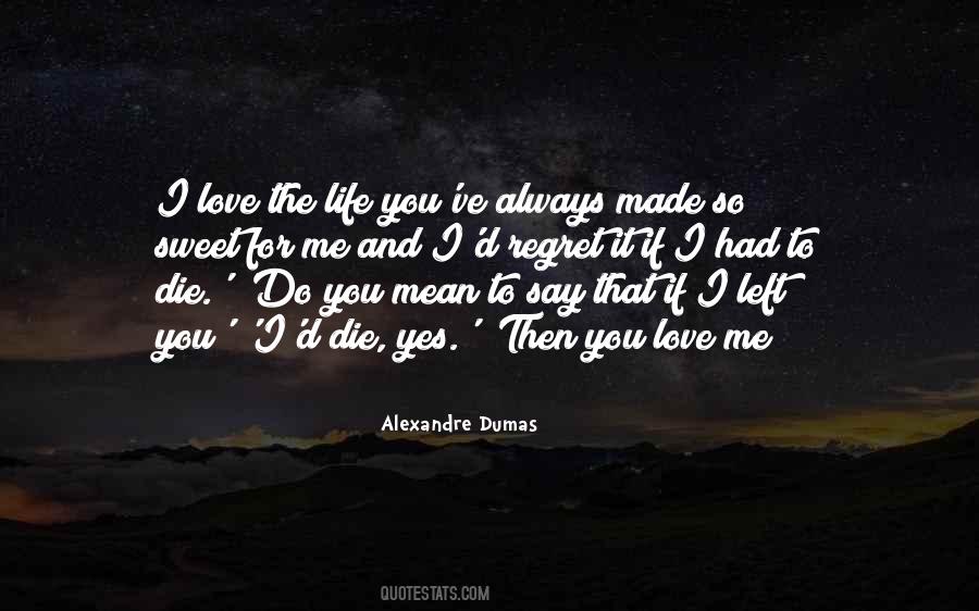 Love So Sweet Quotes #1779433