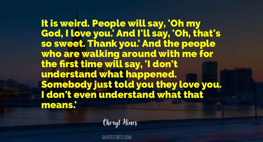 Love So Sweet Quotes #1792664