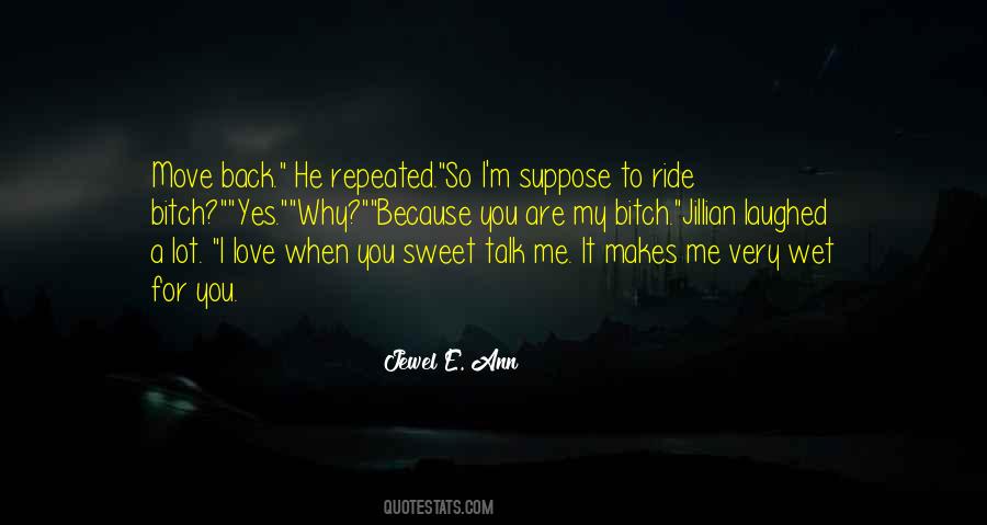 Love So Sweet Quotes #829962