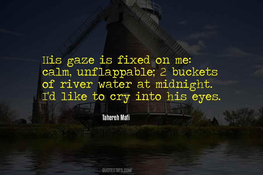 Cry A River Quotes #440455