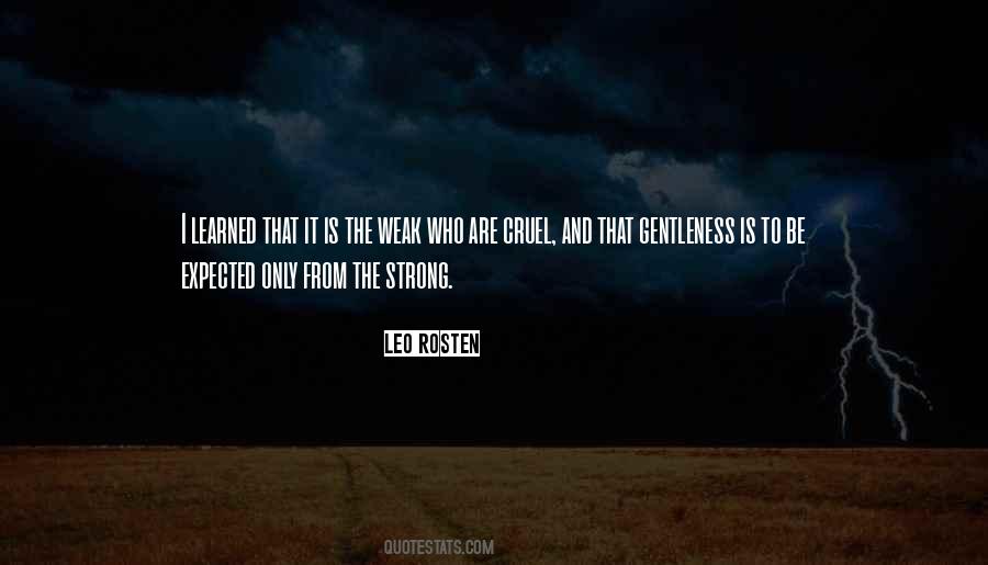 Nothing Is So Strong As Gentleness Quotes #1867396