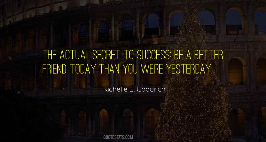 Today Better Than Yesterday Quotes #1126791