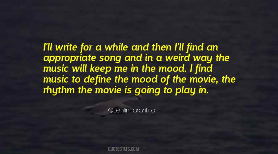 Writing Mood Quotes #1639410