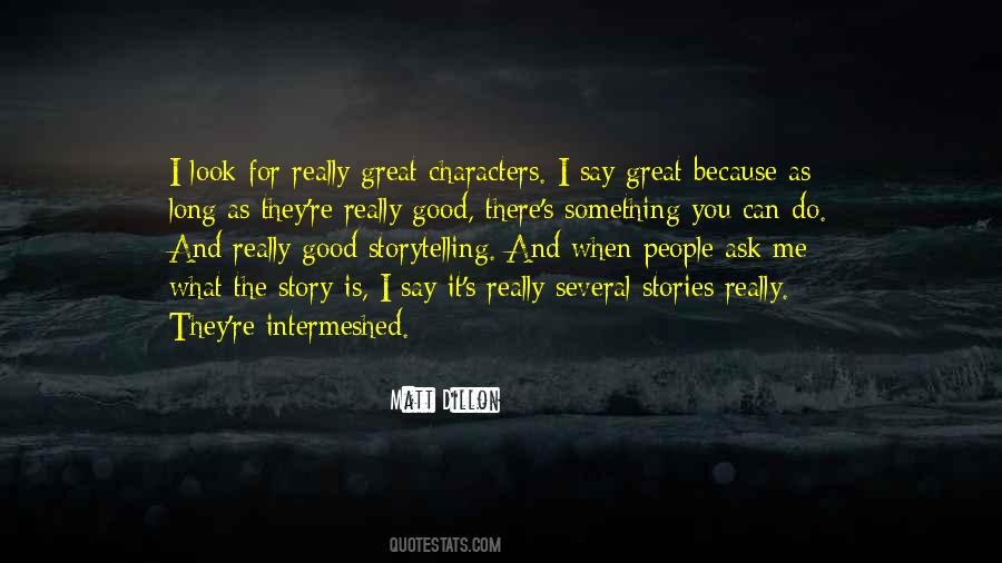 Quotes About Good Storytelling #1387031