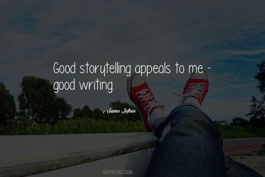 Quotes About Good Storytelling #1858876