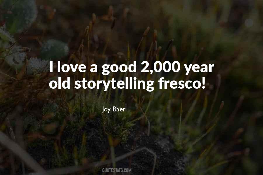 Quotes About Good Storytelling #186154