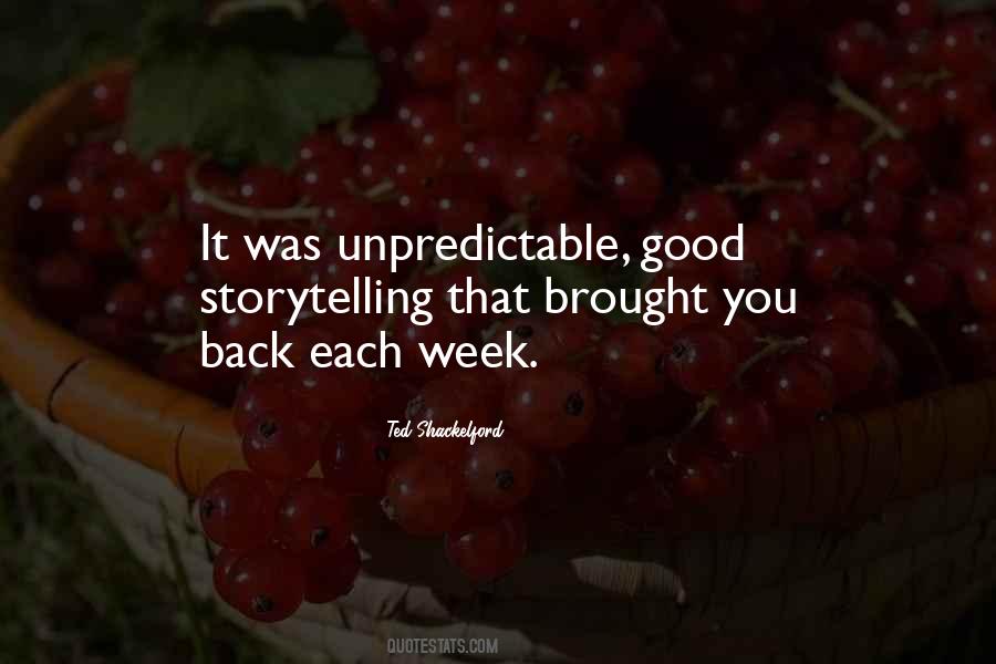 Quotes About Good Storytelling #709472