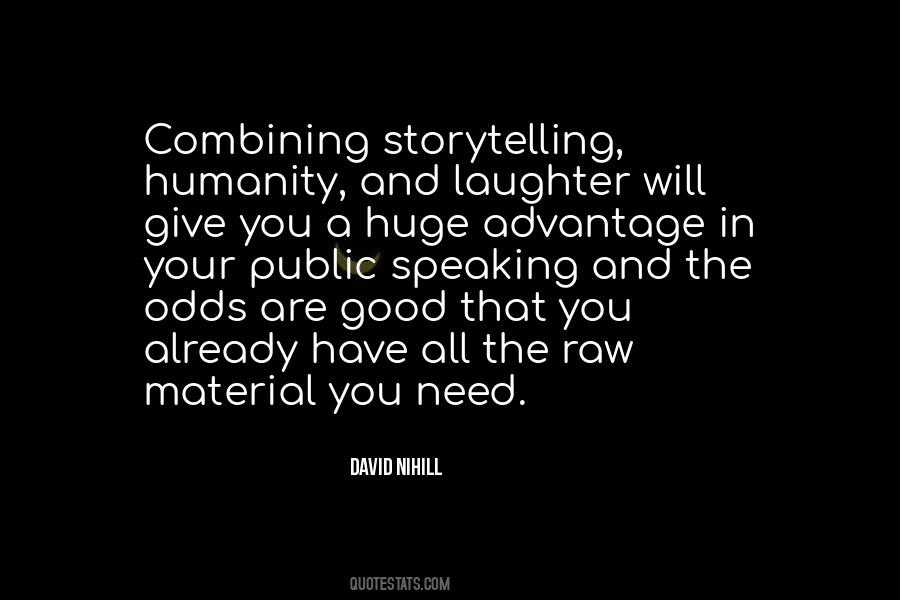 Quotes About Good Storytelling #97306