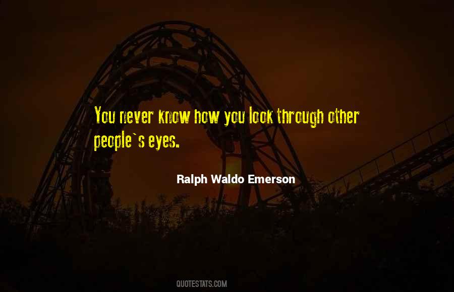 Look Eyes Quotes #36434