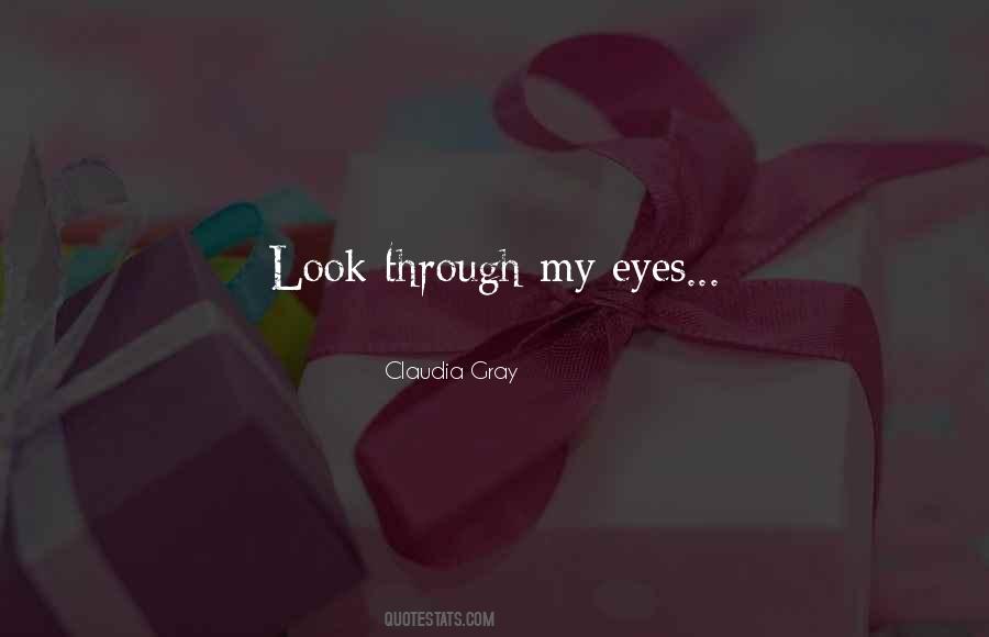 Look Eyes Quotes #53929