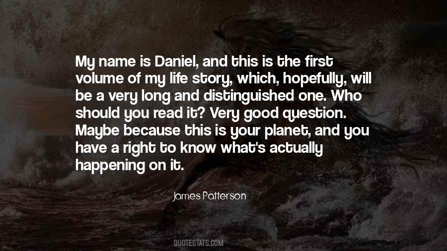 You Know My Name But Not My Story Quotes #578664