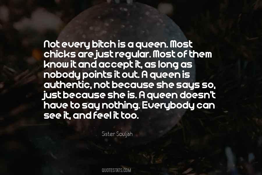 She Is Queen Quotes #357573