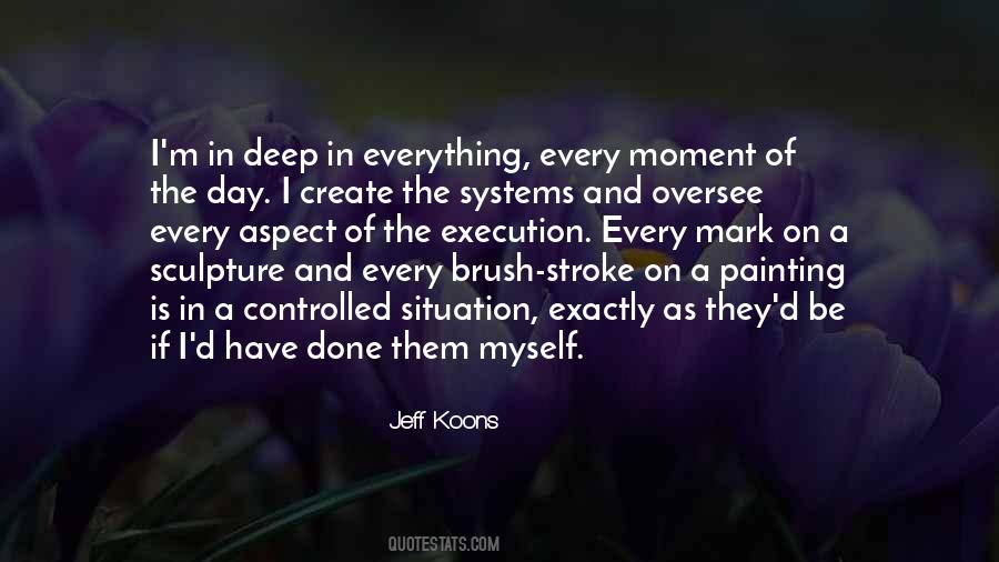 Create A Moment Quotes #1448306