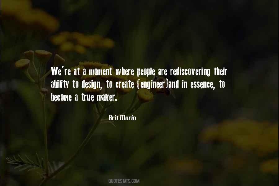 Create A Moment Quotes #1794116