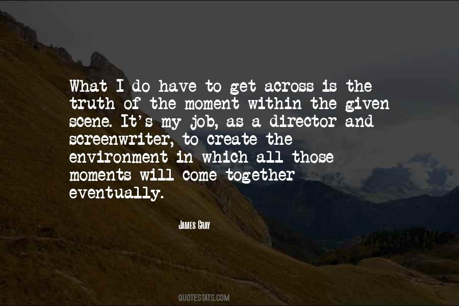 Create A Moment Quotes #702168
