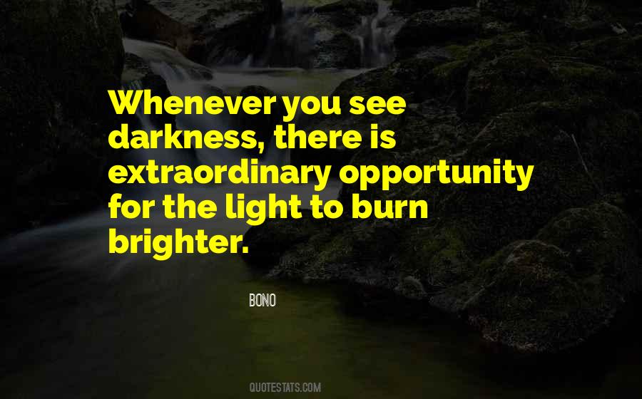 Whenever There Is Light Quotes #217645