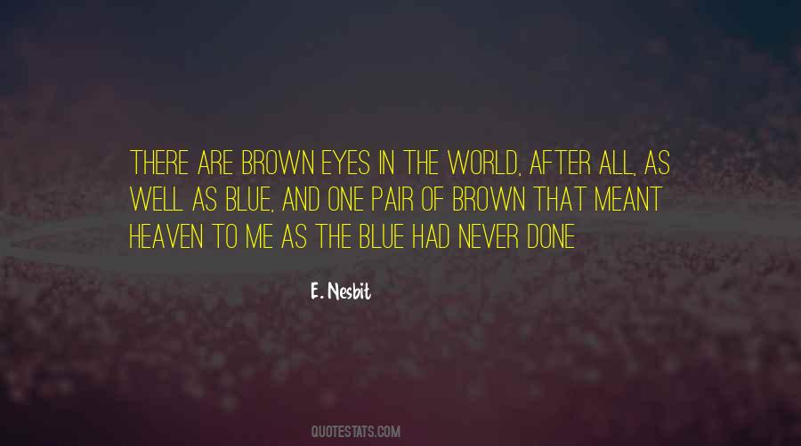 Blue And Brown Quotes #904352
