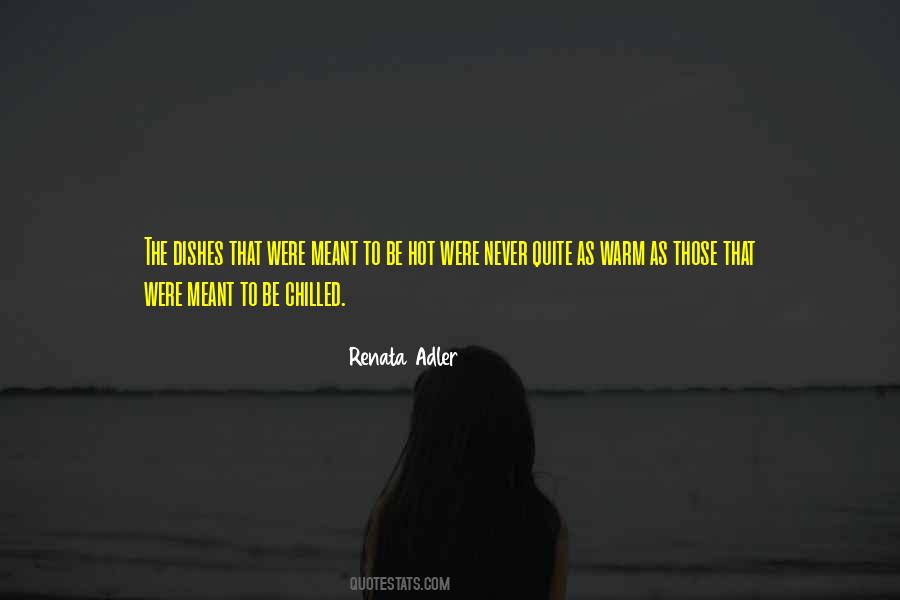 Be Hot Quotes #168878