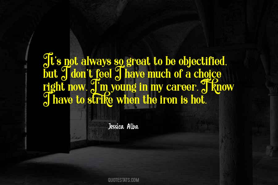 Be Hot Quotes #522424