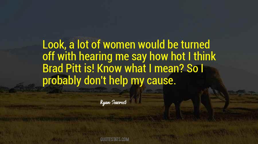 Be Hot Quotes #658332