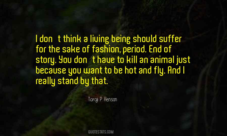 Be Hot Quotes #667418