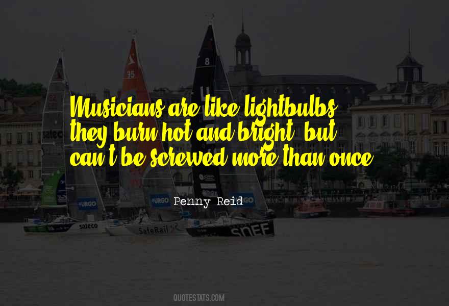 Be Hot Quotes #724598